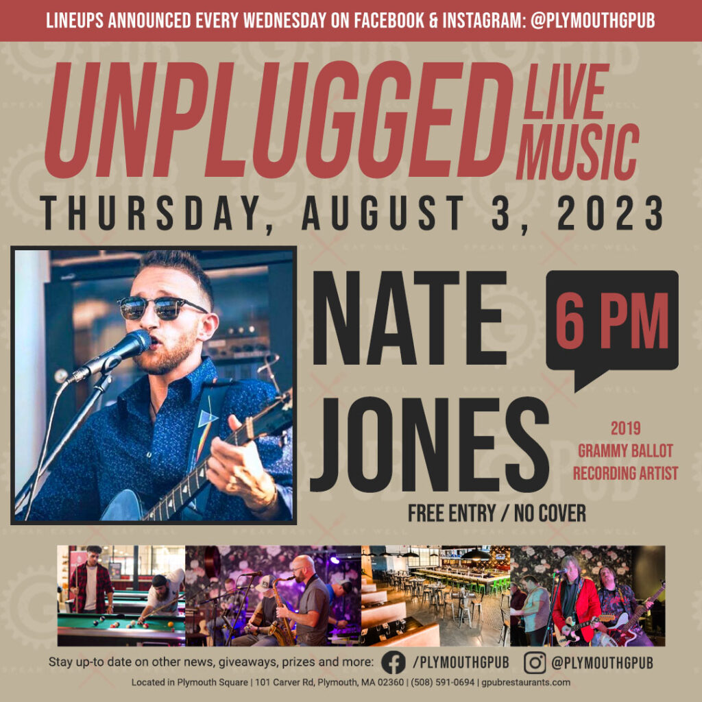 Nate Jones performs LIVE at 6 PM at Plymouth G Pub on Thursday, August 3rd, 2023!